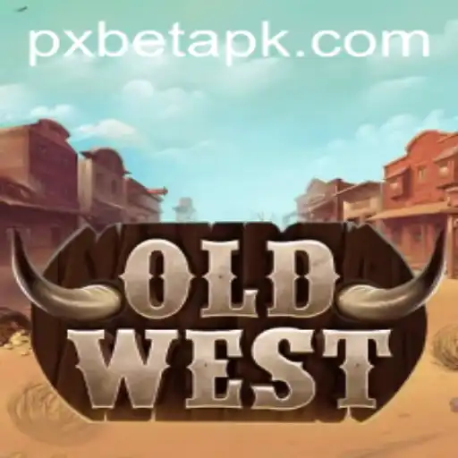 The Exciting World of OldWest: A Comprehensive Guide with PXBET