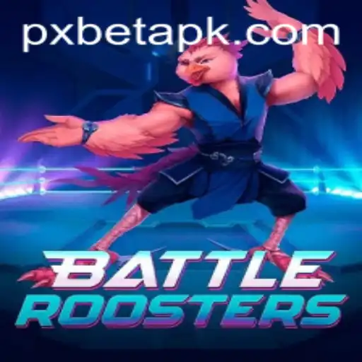 BattleRoosters: The Ultimate Gaming Experience with PXBET
